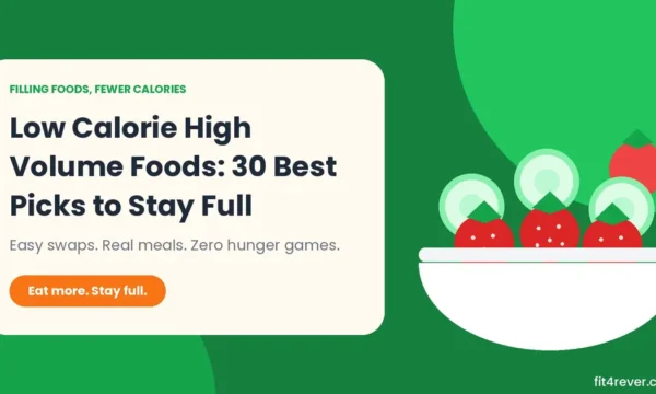 low calorie high volume foods